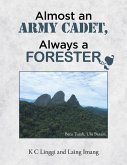 Almost an Army Cadet, Always a Forester (eBook, ePUB) Almost an Army Cadet, Always a Forester (eBook, ePUB)