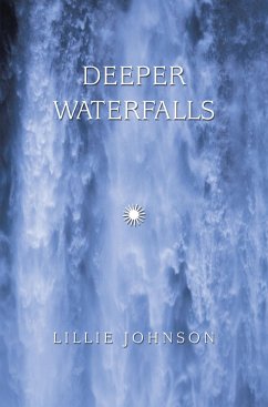 Deeper Waterfalls (eBook, ePUB)