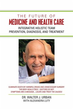 The Future of Medicine and Health Care (eBook, ePUB)