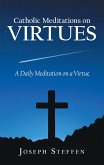 Catholic Meditations on Virtues (eBook, ePUB)