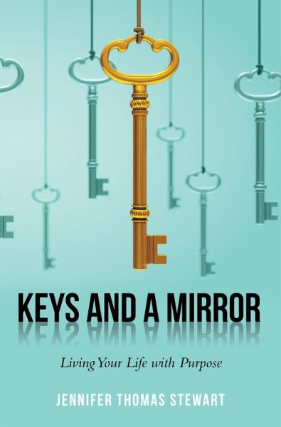 Keys and a Mirror (eBook, ePUB) Keys and a Mirror (eBook, ePUB)