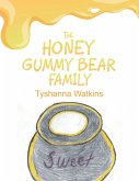 The Honey Gummy Bear Family (eBook, ePUB)