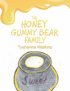 Cover The Honey Gummy Bear Family (eBook, ePUB)