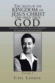 The Truth of the Kingdom of Jesus Christ the Only True God (eBook, ePUB)