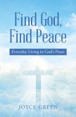 Find God, Find Peace (eBook, ePUB)