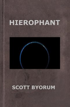 Hierophant (eBook, ePUB) - Byorum, Scott