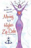 Moving to a Higher Zip-Code (eBook, ePUB)