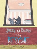 Jazzy and Rhumbi to the Rescue (eBook, ePUB)