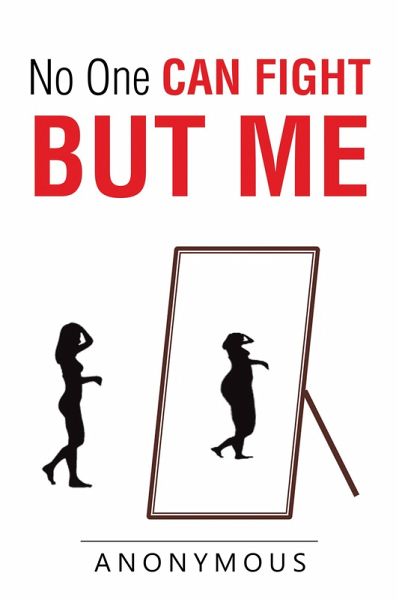 No One Can Fight but Me (eBook, ePUB) No One Can Fight but Me (eBook, ePUB)