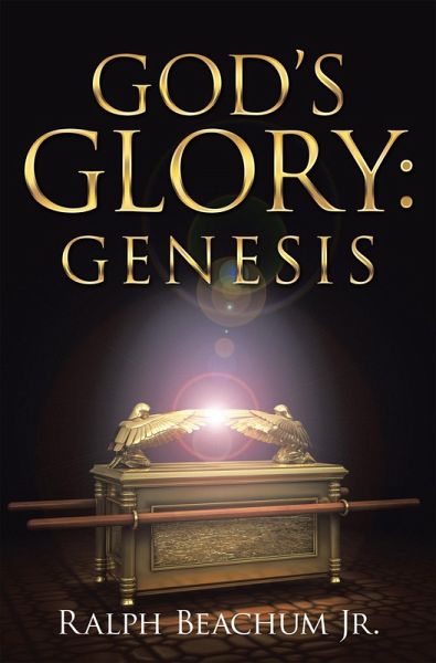God's Glory: Genesis (eBook, ePUB) God's Glory: Genesis (eBook, ePUB)