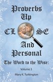 Proverbs up Close and Personal (eBook, ePUB) Proverbs up Close and Personal (eBook, ePUB)