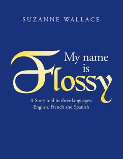 My Name Is Flossy (eBook, ePUB) - Wallace, Suzanne