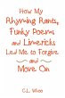How My Rhyming Rants, Funky Poems and... - Bild 1