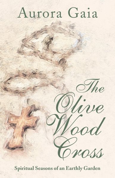 The Olive Wood Cross (eBook, ePUB) The Olive Wood Cross (eBook, ePUB)