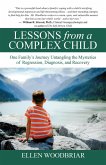 Lessons from a Complex Child (eBook, ePUB)