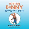 Button Bunny First Day of School... - Bild 1