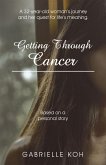 Getting Through Cancer (eBook, ePUB)