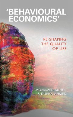 'Behavioural Economics' (eBook, ePUB) - Buheji, Mohamed; Ahmed, Dunya