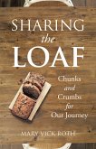 Sharing the Loaf (eBook, ePUB)