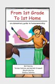 From 1St Grade to 1St Home (eBook, ePUB)