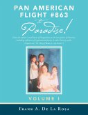 Pan American Flight #863 to Paradise! (eBook, ePUB)