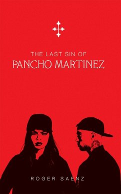 The Last Sin of Pancho Martinez (eBook, ePUB)