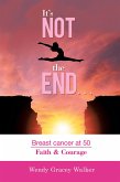 It's Not the End... (eBook, ePUB)