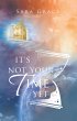 It's Not Your Time Yet (eBook, ePUB) - Bild 1