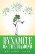 Dynamite on the Diamond (eBook, ePUB) - Bild 1