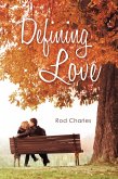Defining Love (eBook, ePUB)