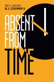 Absent from Time (eBook, ePUB)