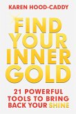 Find Your Inner Gold (eBook, ePUB)
