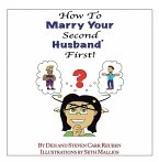How to Marry Your Second Husband* First (eBook, ePUB)