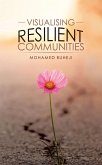 Visualising Resilient Communities (eBook, ePUB)