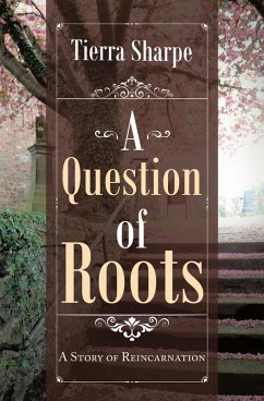 A Question of Roots (eBook, ePUB) - Sharpe, Tierra