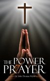 The Power of Prayer (eBook, ePUB)