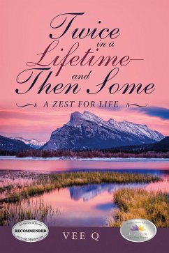 Twice in a Lifetime-And Then Some (eBook, ePUB)