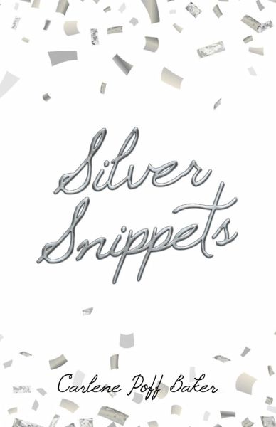 Silver Snippets (eBook, ePUB) Silver Snippets (eBook, ePUB)