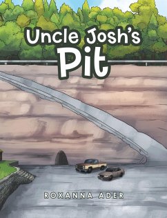 Uncle Josh's Pit (eBook, ePUB) - Ader, Roxanna
