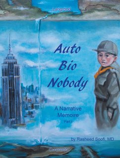 Auto Bio Nobody (eBook, ePUB) - Soofi MD, Rasheed