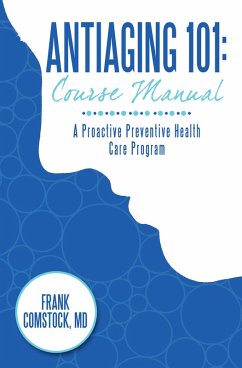 Antiaging 101: Course Manual (eBook, ePUB)