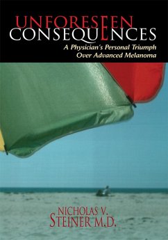 Unforeseen Consequences (eBook, ePUB) - Steiner, Nicholas