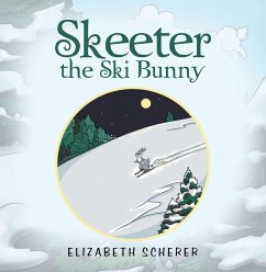 Skeeter, the Ski Bunny (eBook, ePUB)