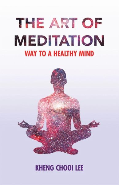 The Art of Meditation (eBook, ePUB) The Art of Meditation (eBook, ePUB)