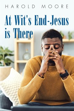Cover At Wit's End-Jesus Is There (eBook, ePUB)