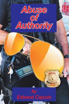 Abuse of Authority (eBook, ePUB) - Caputo, Edward