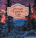 Through Love's Eyes (eBook, ePUB)