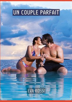 Un Couple Parfait - Rossi, Eva
