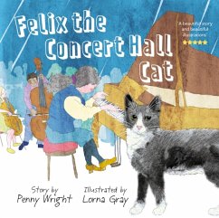 Felix the Concert Hall Cat - Wright, Penny