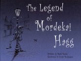 The Legend of Mordekai Hagg